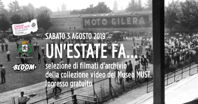 Un'estate fa..., Archivio Must