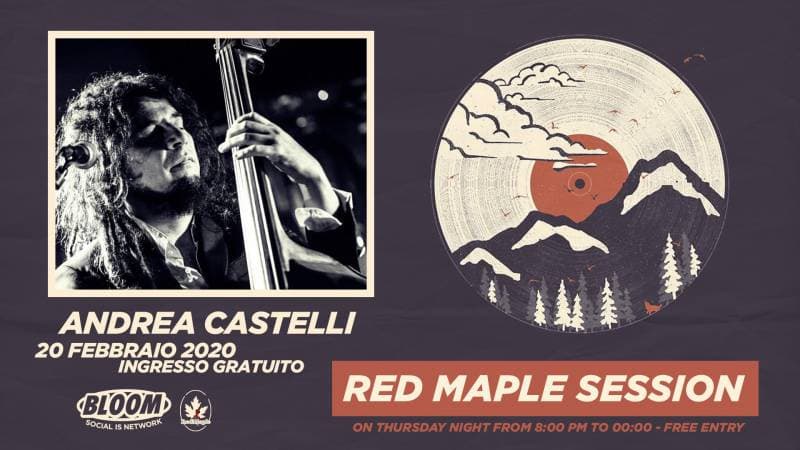 Red Maple Session #4 | Andrea Castelli