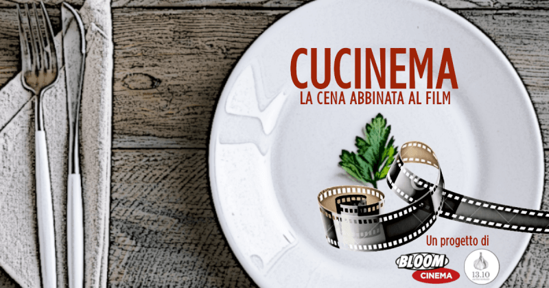 Cucinema - la cena abbinata al film