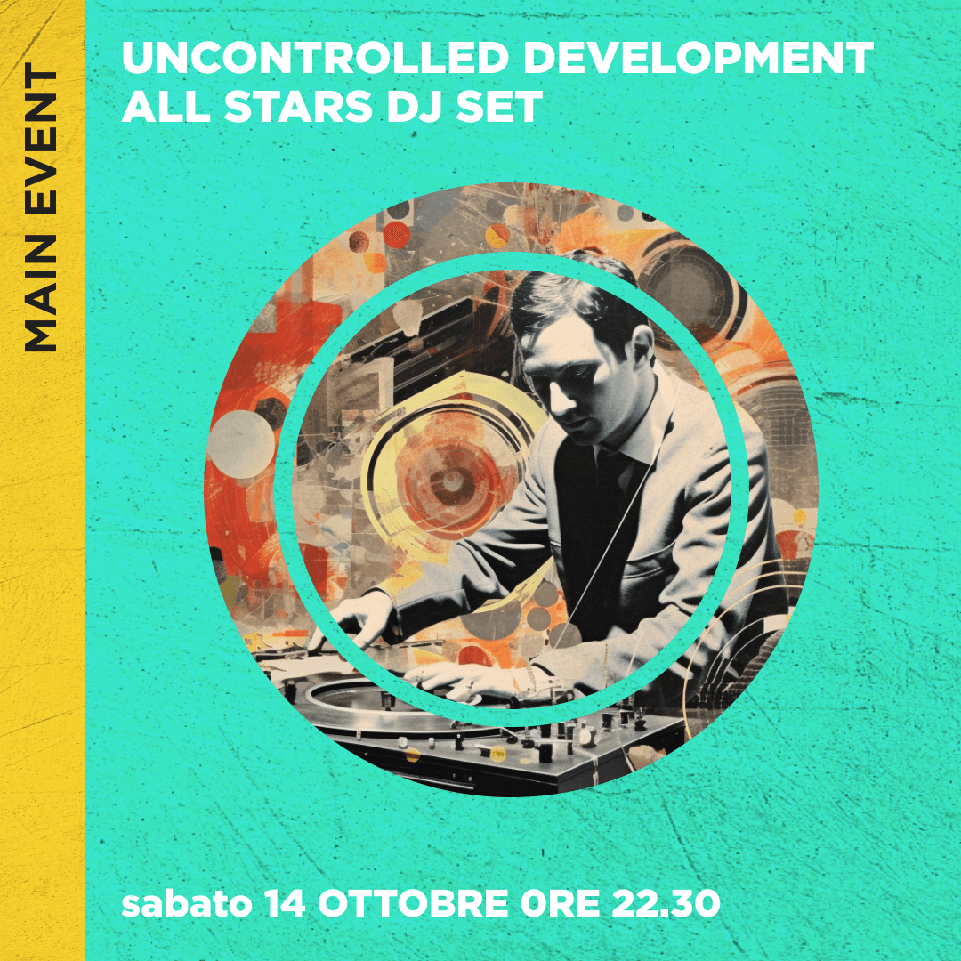 Terrestra 23 | Uncontrolled Development ALL STARS dj set