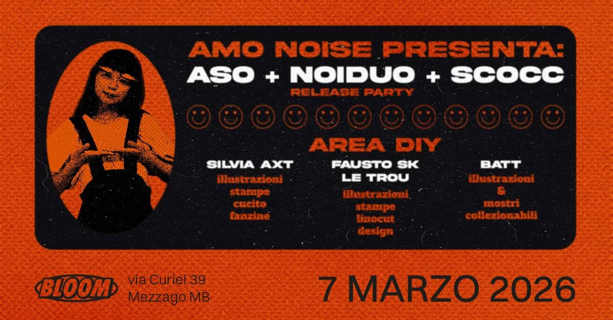 NOIDUO Release Party + ASO + SCOCC