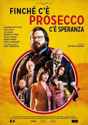 Finché c'è Prosecco c'è Speranza