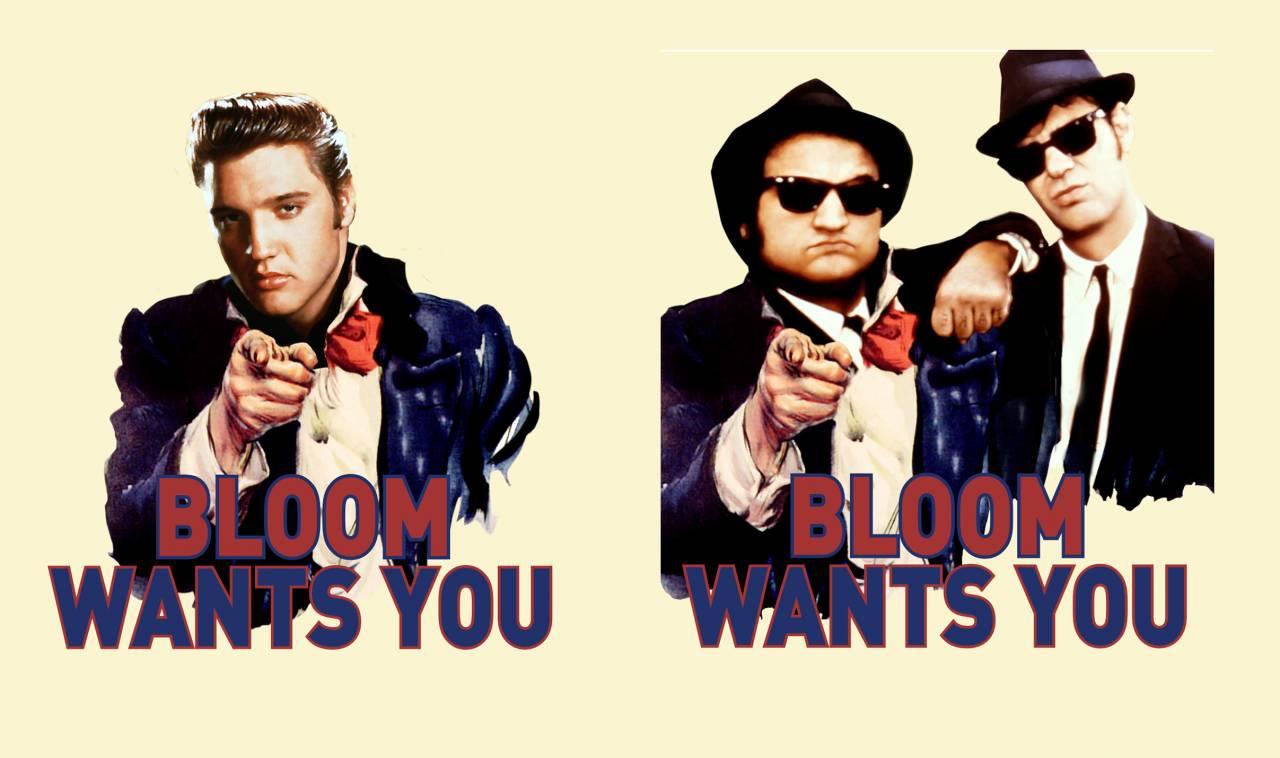 BLOOM WANTS YOU!