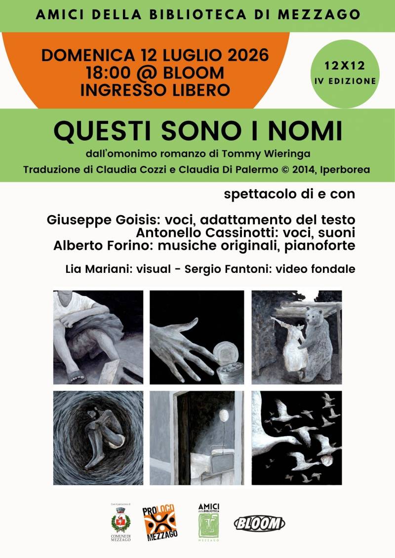 Locandina QUESTI SONO I NOMI - Spettacolo teatrale di e con Giuseppe Goisis, Antonello Cassinotti e Alberto Forino