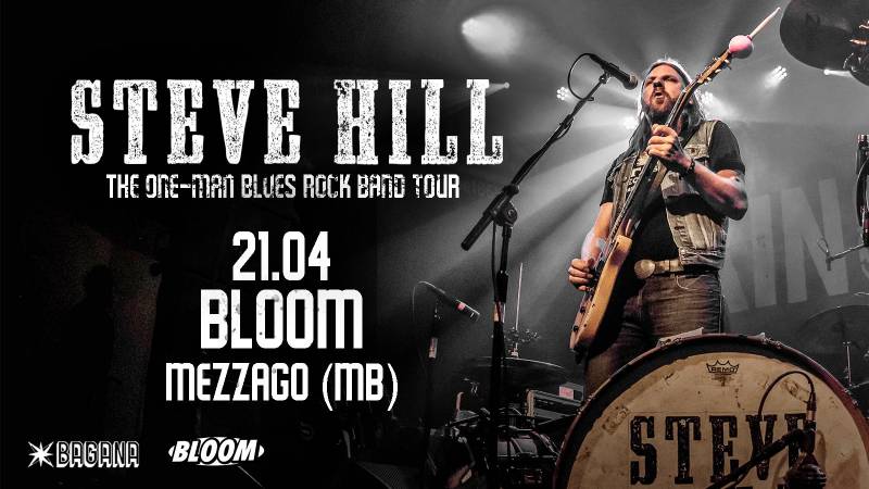 Steve Hill - live al Bloom
