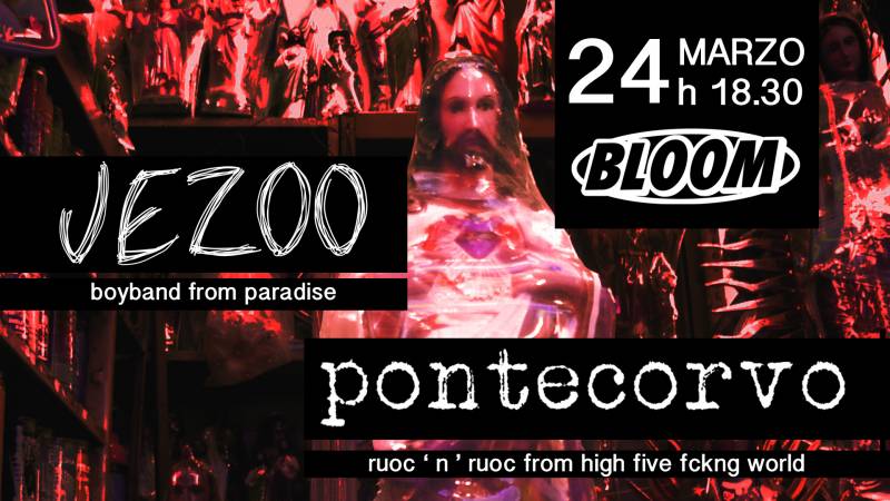 Jezoo + Pontecorvo live al Bloom