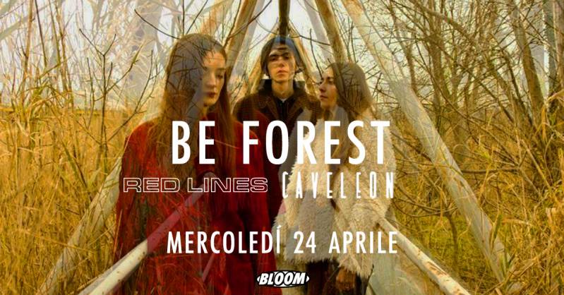 Be Forest + Red Lines + Caveleon live