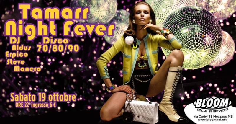 Tamarr Night Fever Disco 70/80/90