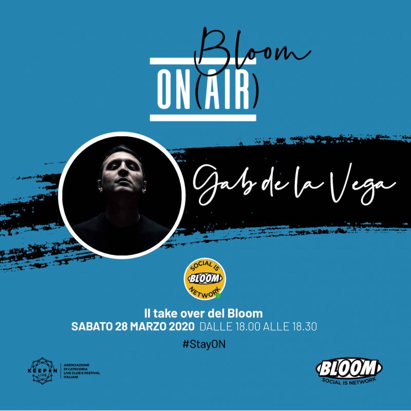 Bloom on AIR per #StayON - Gab de la Vega