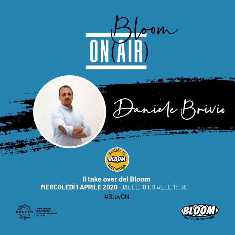 Bloom on AIR per #StayON - Daniele Brivio