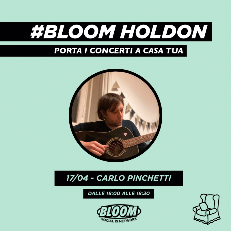 #BLOOMHOLDON - Carlo Pinchetti