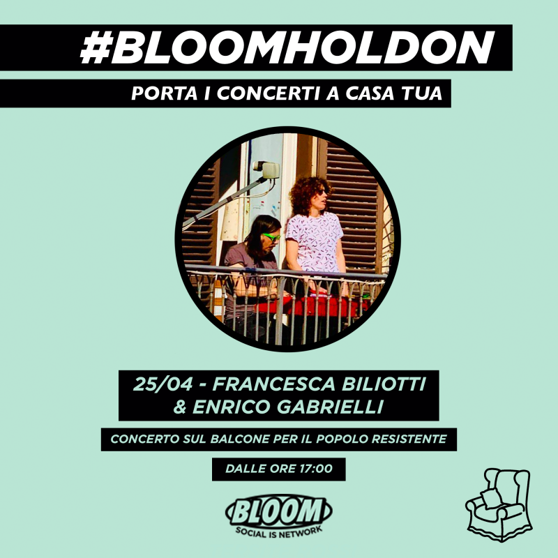 #BLOOMHOLDON - Francesca Biliotti ed Enrico Gabrielli