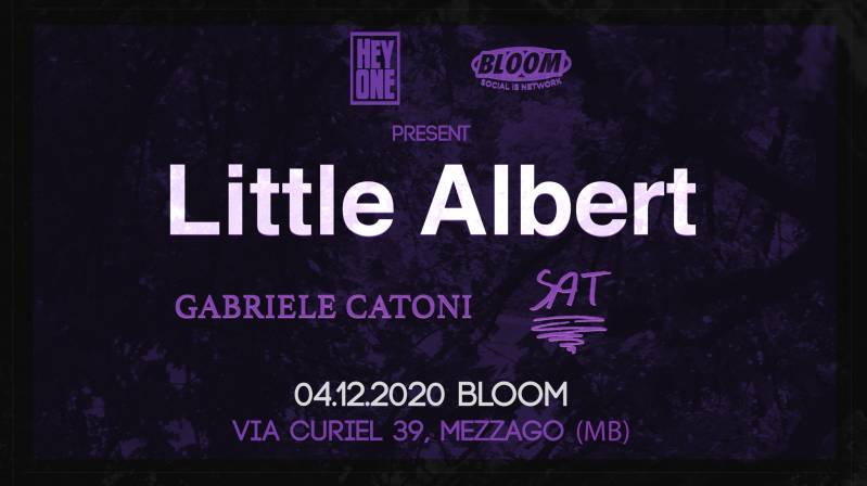 Little Albert + Gabriele Catoni + SAT