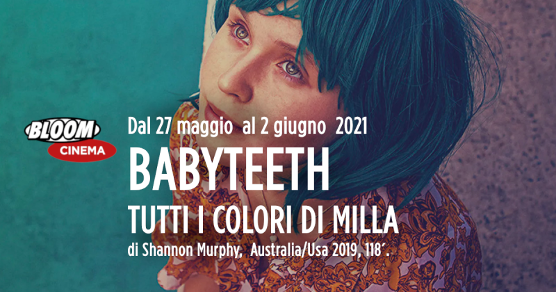 Babyteeth - Tutti i colori di Milla, Shannon Murphy