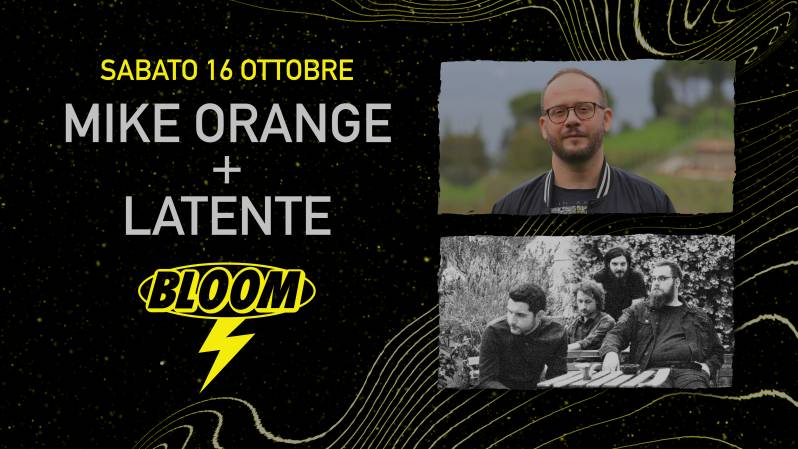 Mike Orange + Latente 