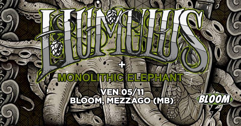 Humulus (Release party) + Monolithic Elephant 