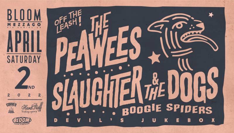 Slaughter & The Dogs + The Peawees + Boogie Spiders + The Devil's Jukebox dj set 
