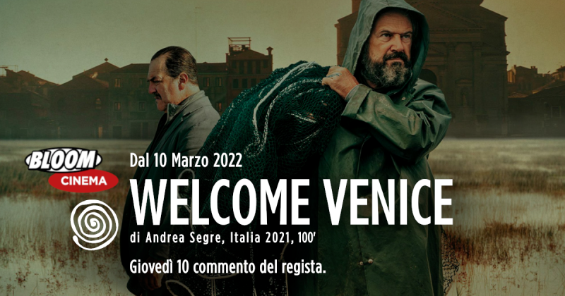 Welcome Venice, Andrea Segre