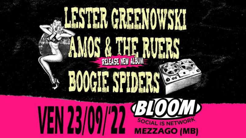 Amos & The Ruers (Release Party) + Boogie Spiders + Lester Greenowski 