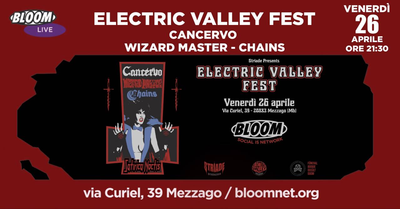 •Quarto Sabba• | Electric Valley Fest w/ Cancervo + Wizard Master + Chains  & la proiezione di Suspiria