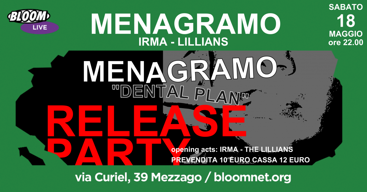 Menagramo "Dental Plan" Release Party + Irma + Lillians