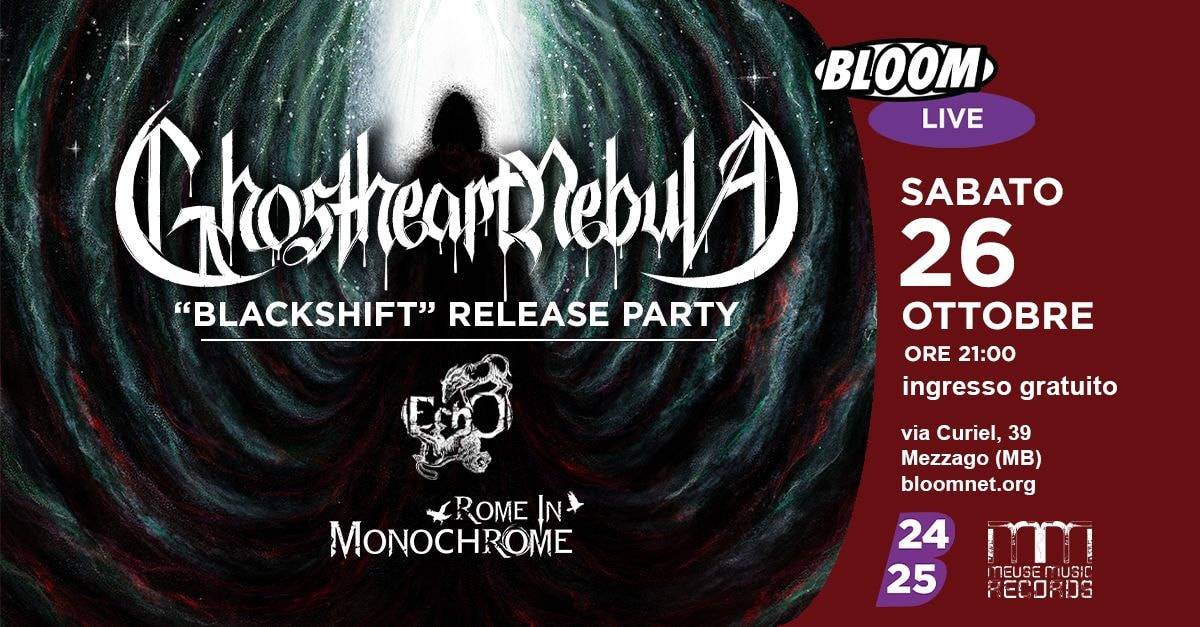 GHOSTHEART NEBULA (BLACKSHIFT RELEASE PARTY) + Guests