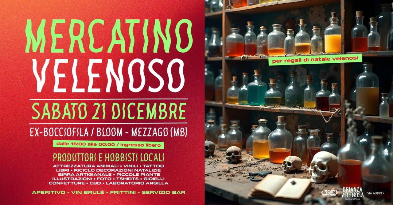 MERCATINO VELENOSO w/ Produttori locali & Hobbisti