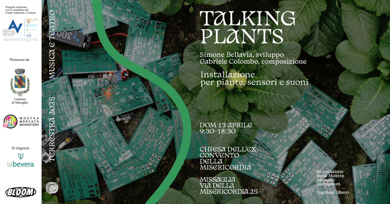 TERRESTRA25 | Talking Plants – Installazione sonora per piante, sensori e suoni (Simone Bellavia & Gabriele Colombo)