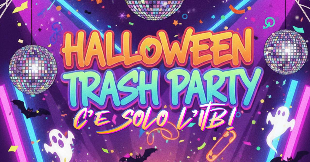 HALLOWEEN TRASH PARTY - ITB
