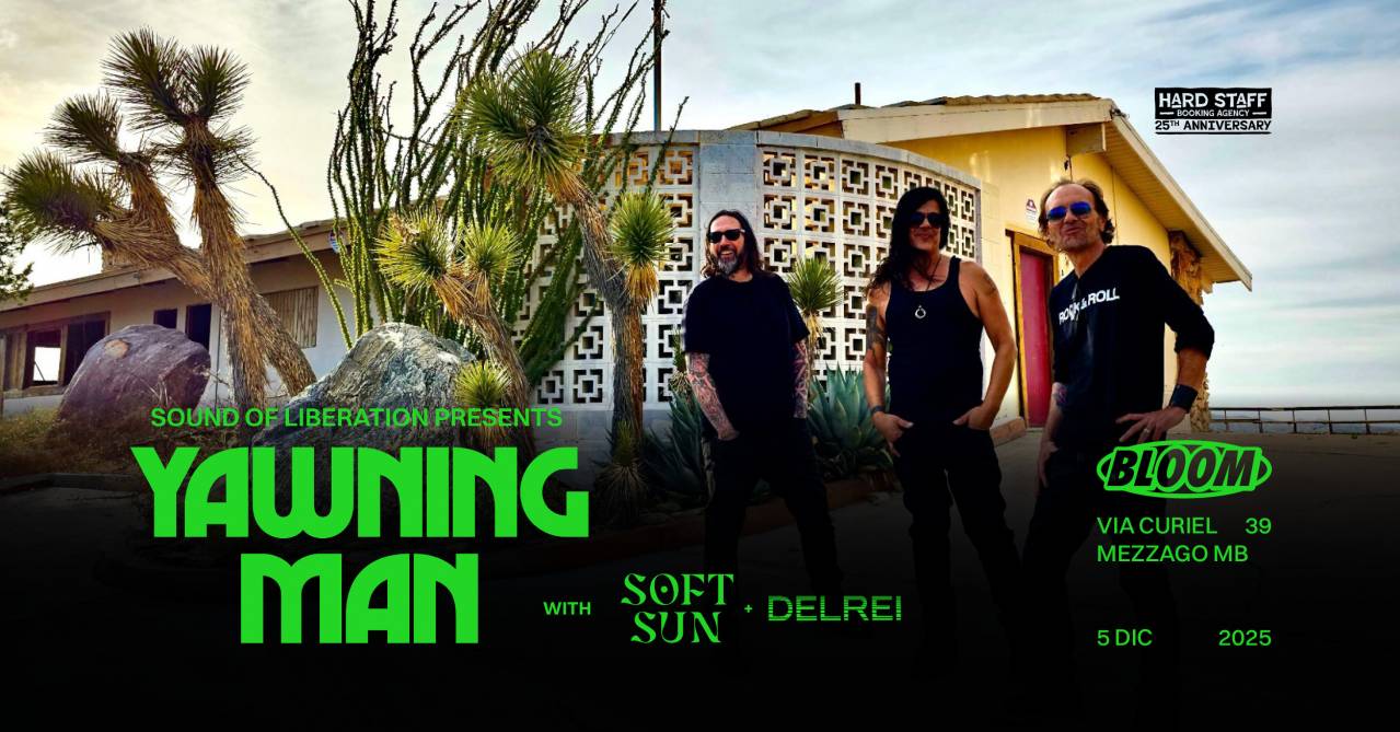 Yawning Man + Soft Sun - Unica Data Italiana