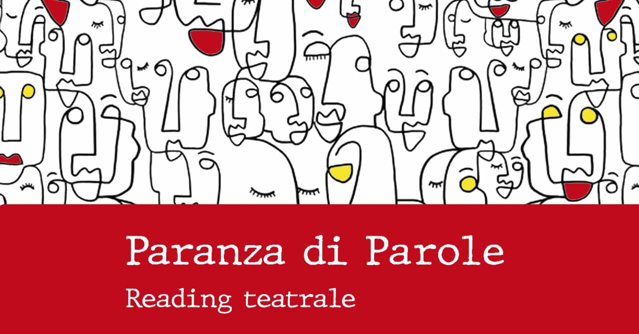 PARANZA DI PAROLE. Reading Teatrale