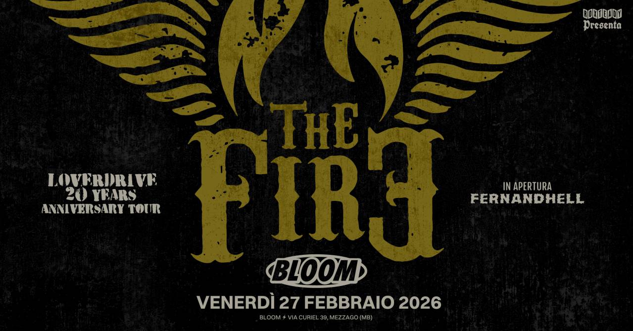 THE FIRE • Loverdrive 20 Years Anniversary + Fernandhell
