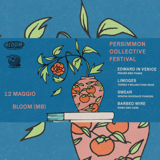 Persimmon Collective Fest (Edward in Venice + Limoges + Swear + Barbed Wire)