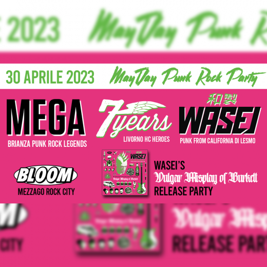 MayDay Punk Rock Party | Wasei (Release Party) + 7 Years + Mega