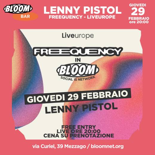 Freequency - Liveurope vol.1 | Lenny Pistol (Belgio)