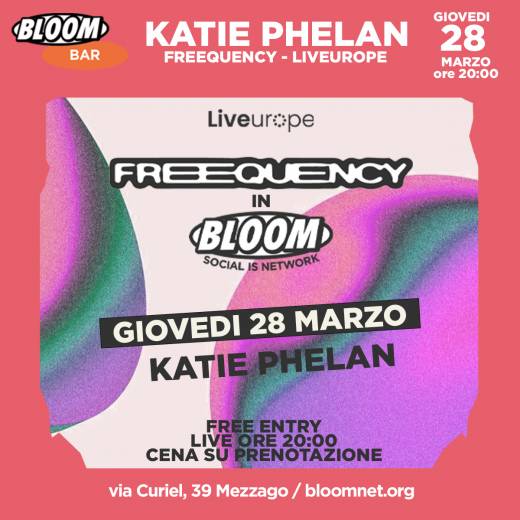 Freequency - Liveurope vol.2 | Katie Phelan (Irlanda)