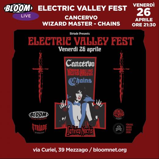 •Quarto Sabba• | Electric Valley Fest w/ Cancervo + Wizard Master + Chains  & la proiezione di Suspiria