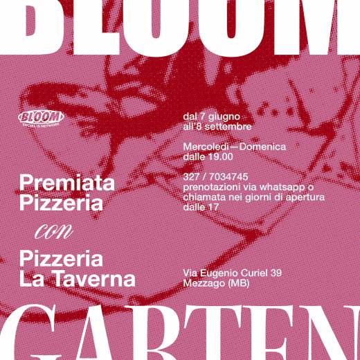Bloom Garten w/ Bar, Cucina & Premiata Pizzeria + Proiezione Finale Europei 2024