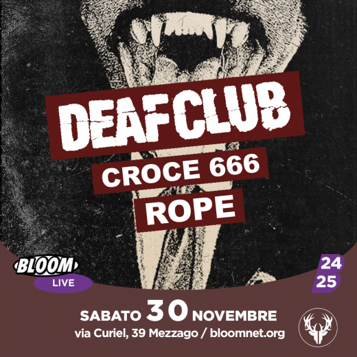 Deaf Club + Croce 666 + Rope