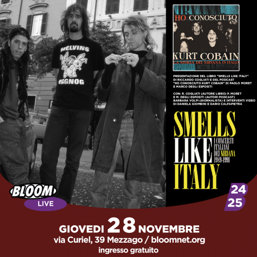 Presentazione del libro "Smells Like Italy – i Nirvana in Italia 1989-1991" e del podcast “Ho conosciuto Kurt Cobain – la storia dei Nirvana in Italia”