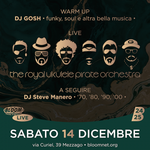 The Royal Ukulele Pirate Orchestra live w/ Warm Up by Dj Gosh & dj set post live di Steve Manero