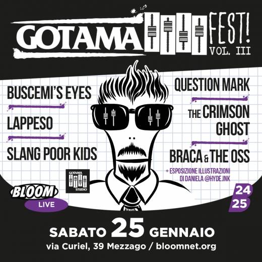 Gotama Fest vol. III w/ live, distro & la mostra di Hyde Ink