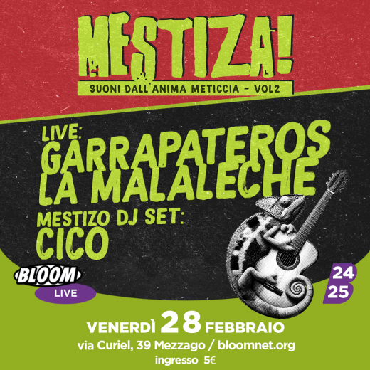 Mestizia vol.2 - Suoni dall'anima meticcia w/ Malaleche & Garrapateros live + Cico djset