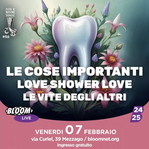 Tutto Il Nostro Sangue #56 | Le Cose Importanti + Love Shower Love + Le Vite degli Altri