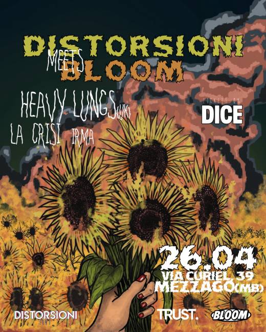 Distorsioni Fest meets Bloom | Heavy Lungs + La Crisi + Irma