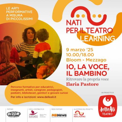 Nati Per Il Teatro Learning | IO, LA VOCE, IL BAMBINO - Ritrovare la propria voce, migliorare l’ambiente scolastico w/ Ilaria Pastore