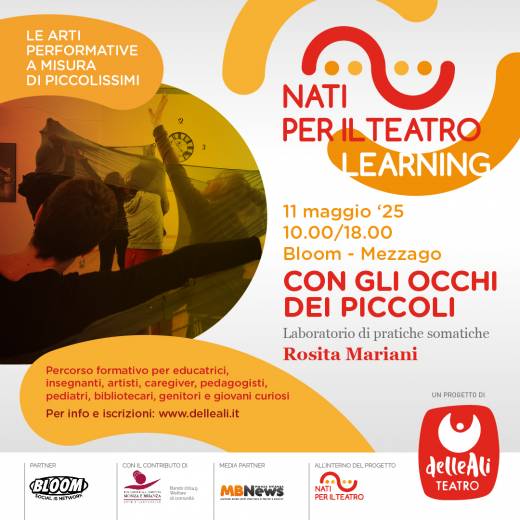 Nati Per Il Teatro Learning | CON GLI OCCHI DEI PICCOLI - Laboratorio di pratiche somatiche w/ Rosita Mariani