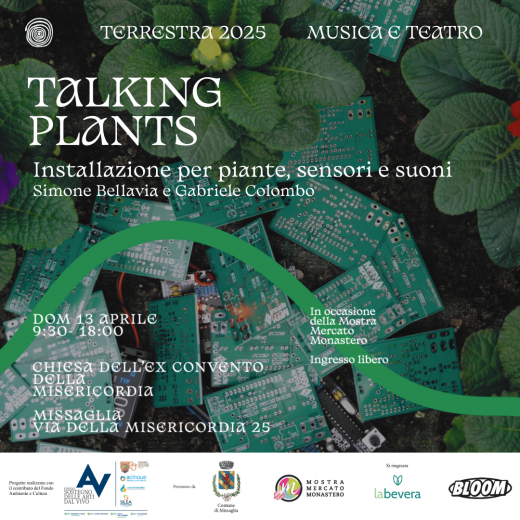 TERRESTRA25 | Talking Plants – Installazione sonora per piante, sensori e suoni (Simone Bellavia & Gabriele Colombo)