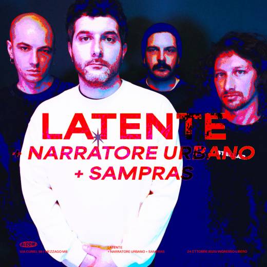 LATENTE + NARRATORE URBANO + SAMPRAS