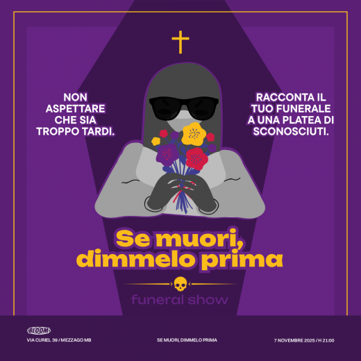 SE MUORI, DIMMELO PRIMA